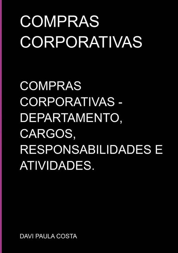 Compras Corporativas | DaviPaula Costa