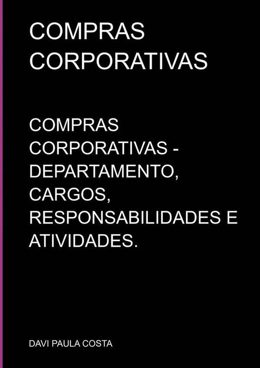 Compras Corporativas | DaviPaula Costa
