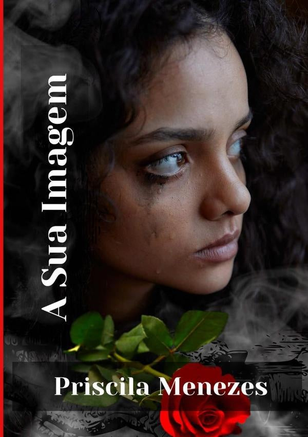 A Sua Imagem | Priscila Menezes