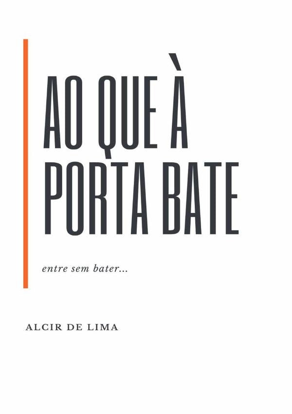 Entre Sem Bater | AlcirDe Lima