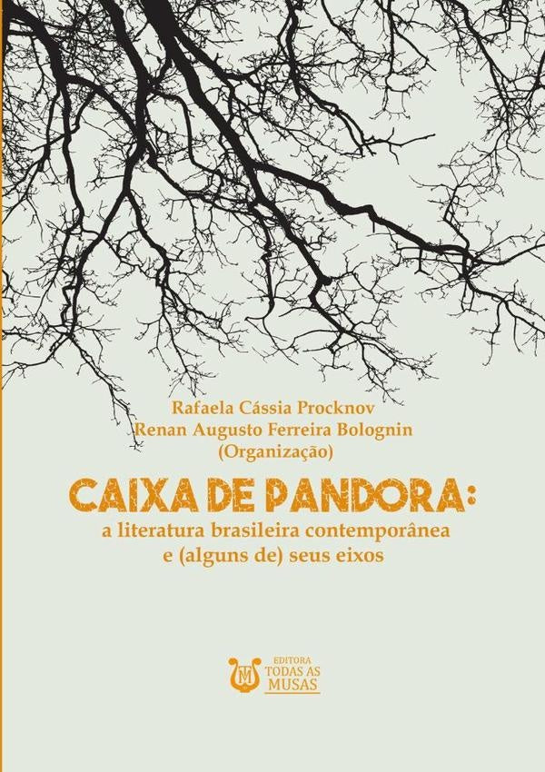 Caixa De Pandora | RafaelaProcknovERenanAugustoFerreiraBolognin (orga