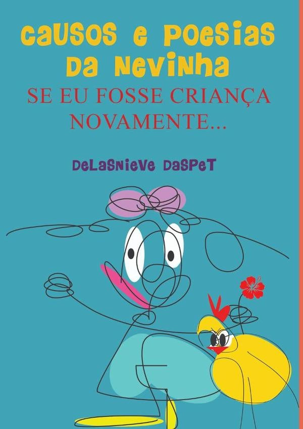 Causos & Poesias Da Nevinha | Delasnieve Daspet
