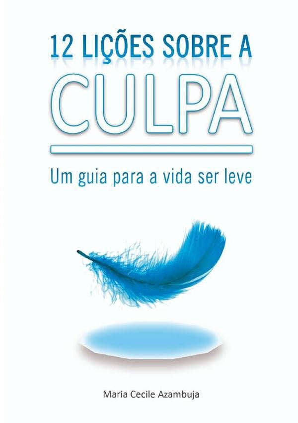 12 Li??es Sobre A Culpa | MariaCecile Azambuja