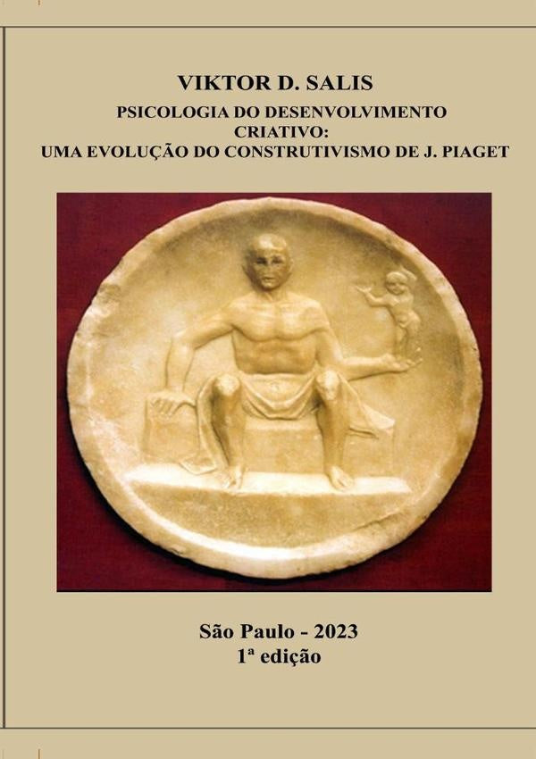 Psicologia Do Desenvolvimento Criativo | VictorD. Salis