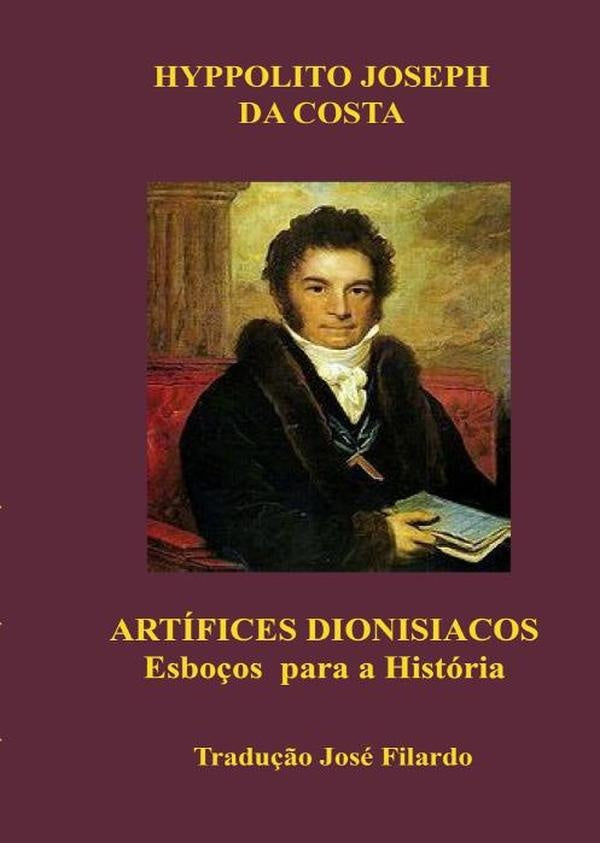 Artifices Dionisiacos | HipolitoJoseDa Costa