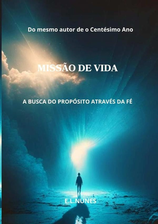 Miss?o De Vida | E.l.nunes
