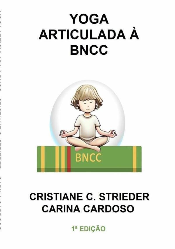 Yoga Articulada ? Bncc | CarinaCardosoECristianeCorrea Strieder