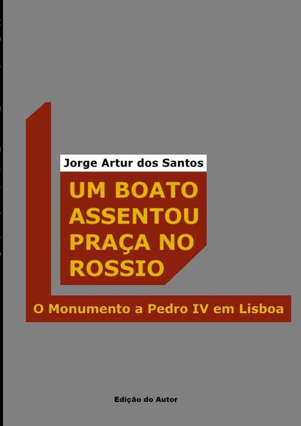 Um Boato Assentou Pra?a No Rossio | JorgeArturDos Santos
