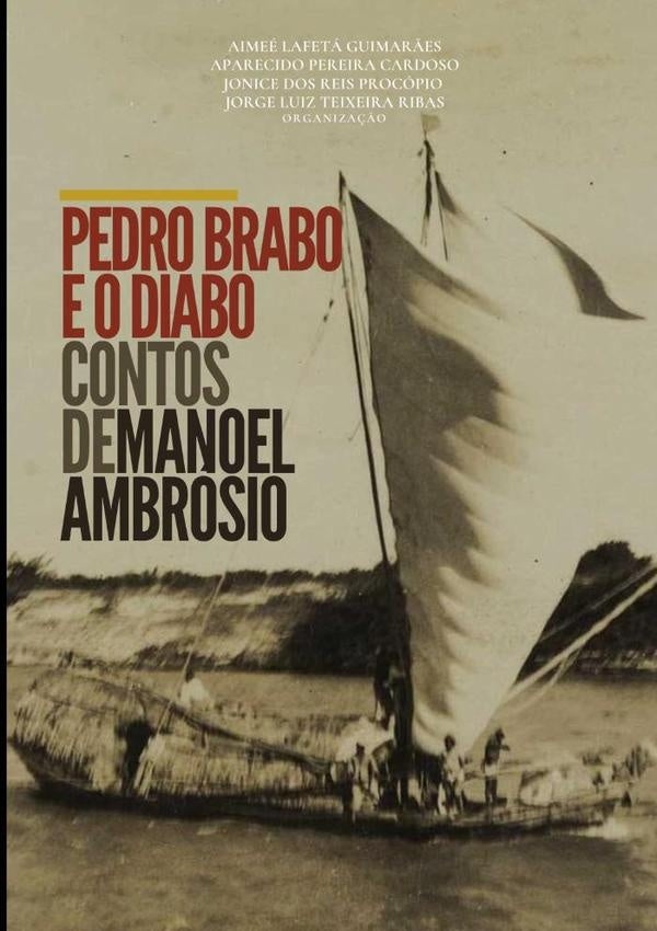 Pedro Brabo E O Diabo | ManoelAmbrosioAlvesDe Oliveira