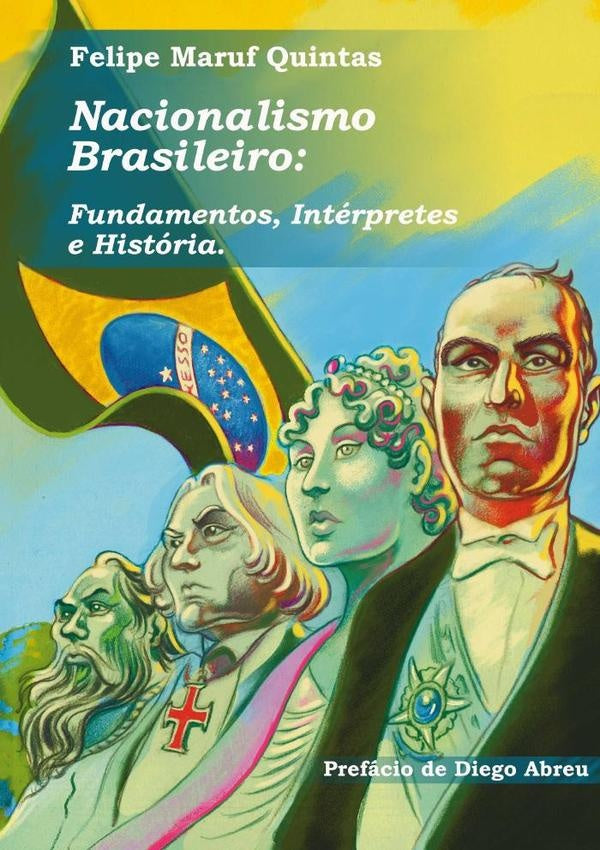 Nacionalismo Brasileiro | FelipeMaruf Quintas