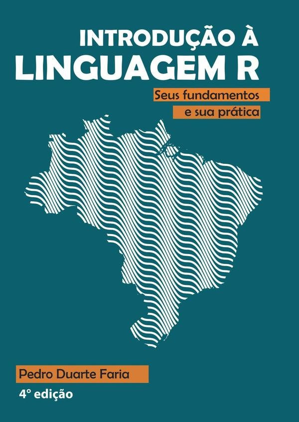 Introdu??o ? Linguagem R | PedroDuarte Faria