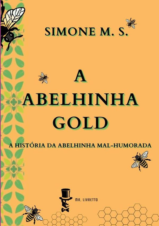 A Abelhinha Gold | SimoneM. S.