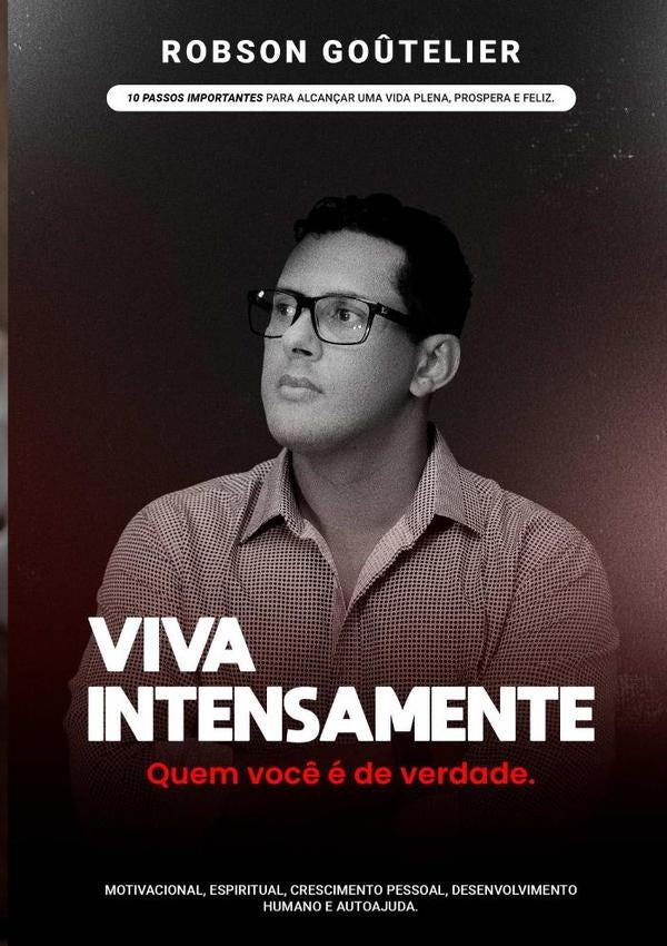 Viva Intensamente | Robson Go?telier
