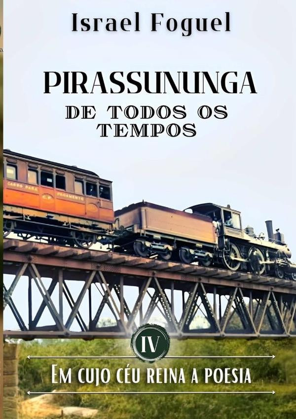 Pirassununga De Todos Os Tempos | Israel Foguel