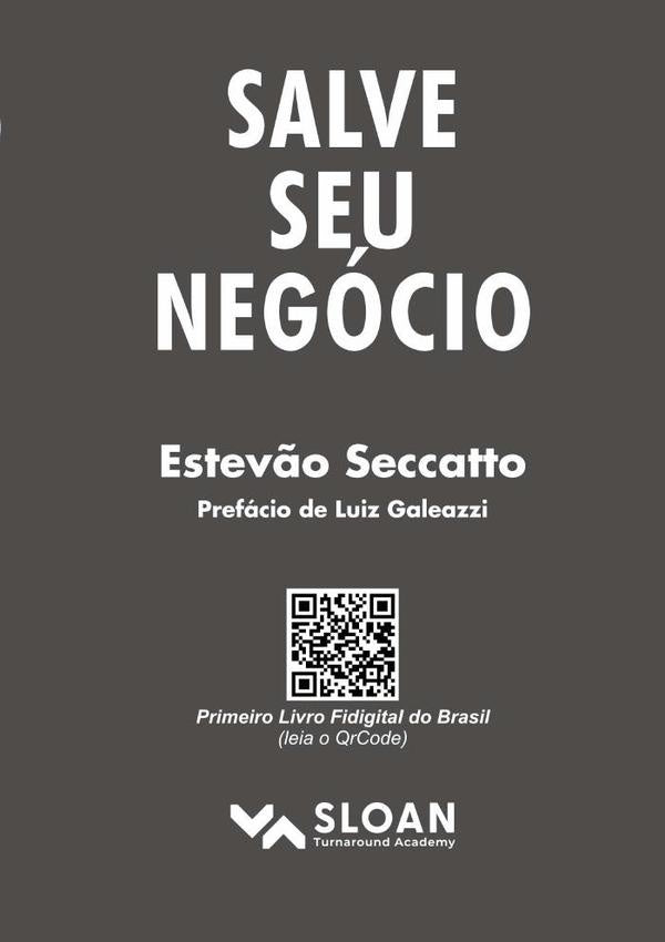 Salve Seu Negocio | Estev?o Seccatto