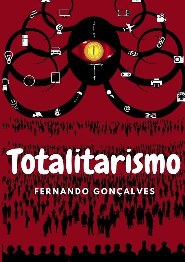 Totalitarismo | Fernando Gon?alves