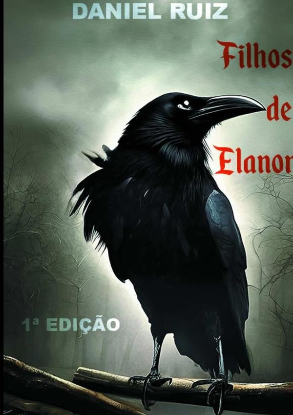 Filhos De Elanor | Daniel Ruiz