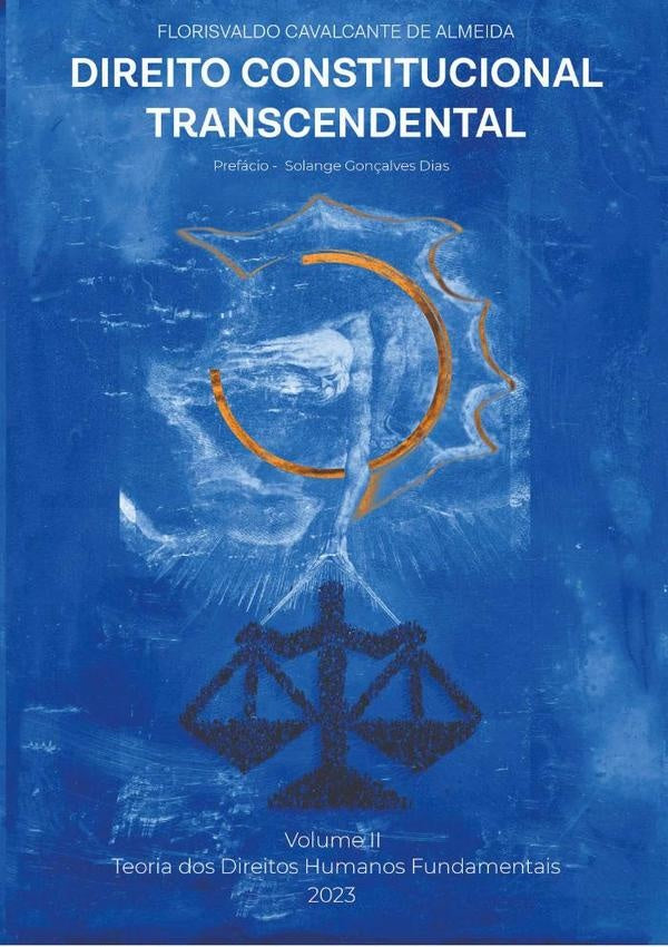 Direito Constitucional Transcendental  Vol. Ii | FlorisvaldoCavalcanteDe Almeida