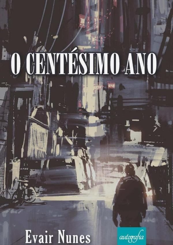 O Centesimo Ano | E.l.nunes