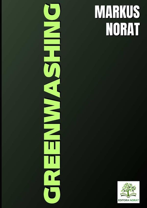 Greenwashing | MarkusSamuelLeite Norat