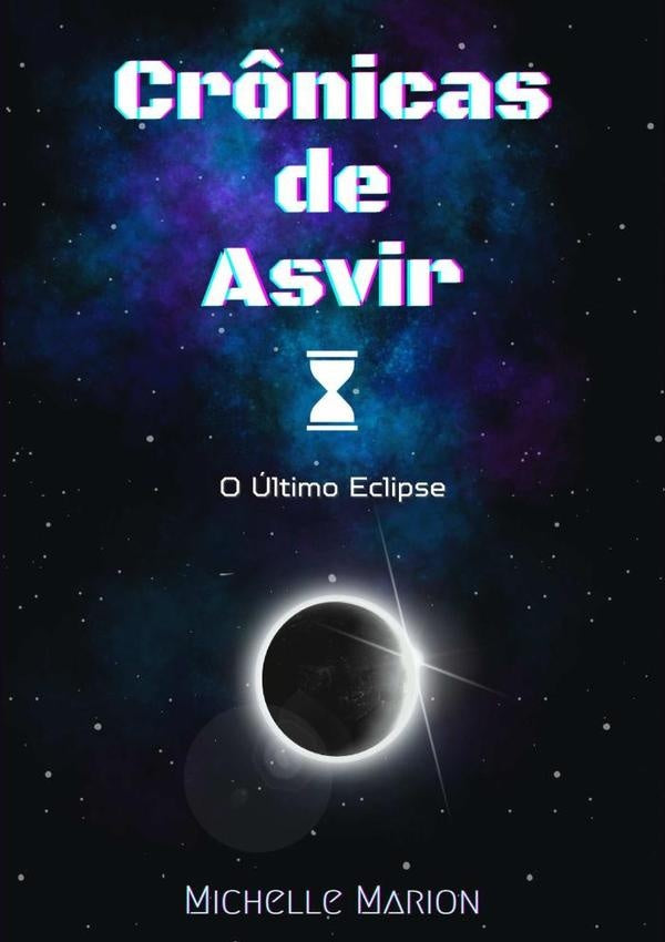 Cr?nicas De Asvir | Michelle Marion