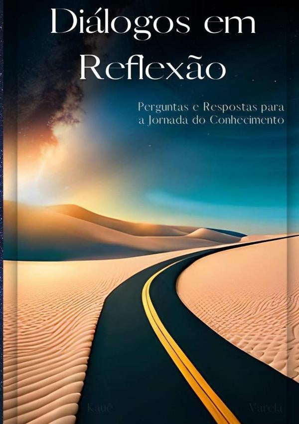 Dialogos Em Reflex?o | Kau? Varela