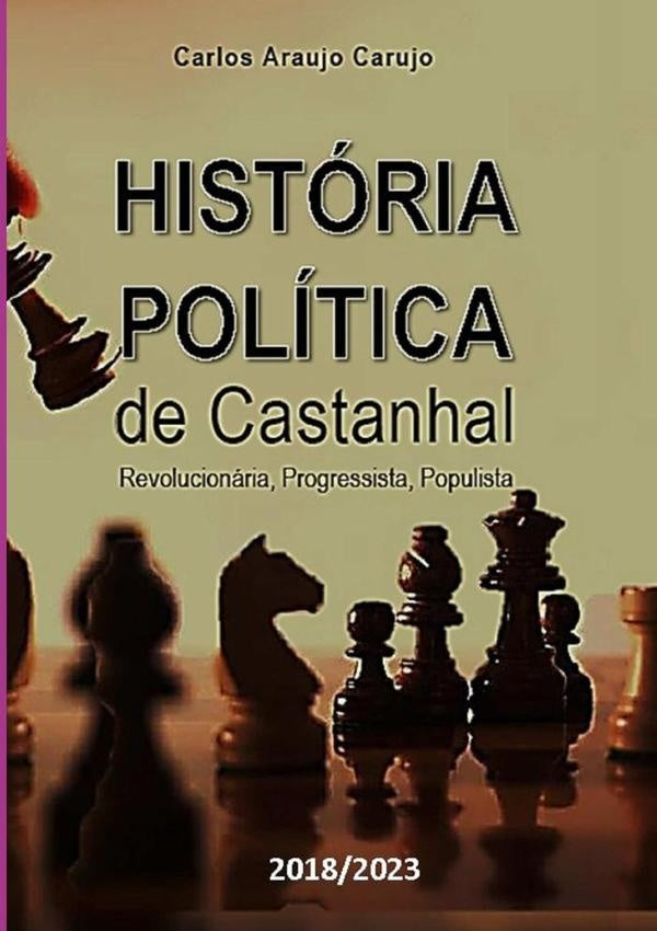 Historia Politica De Castanhal | CarlosAraujo Carujo