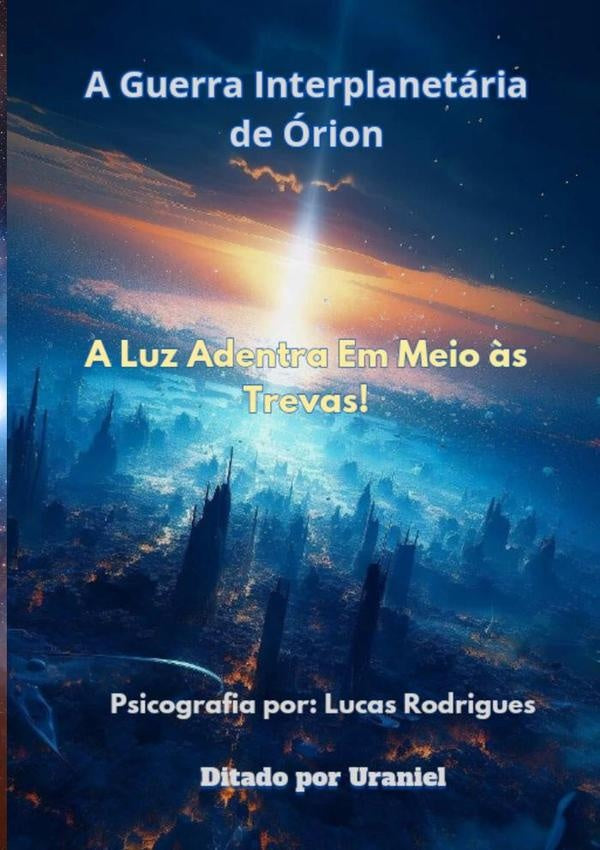 A Guerra Interplanetaria De orion | LucasGabrielDosReis Rodrigues