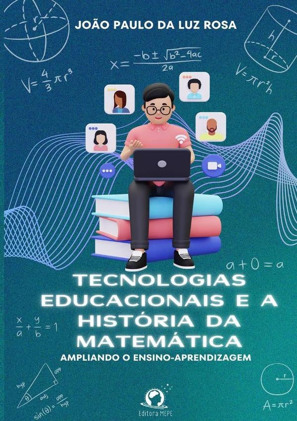Tecnologias Educacionais E A Historia Da Matematica | Jo?oPauloDaLuz Rosa