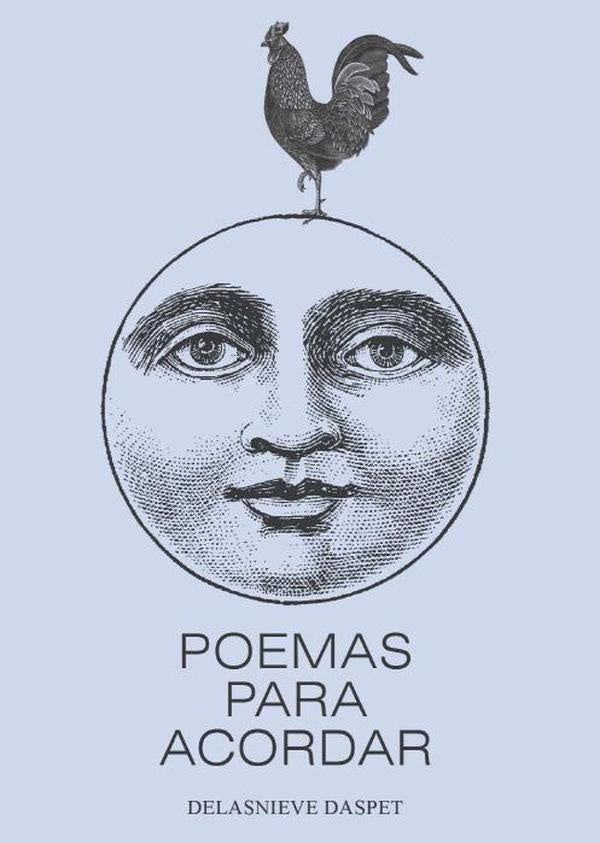 Poemas Para Acordar | Delasnieve Daspet
