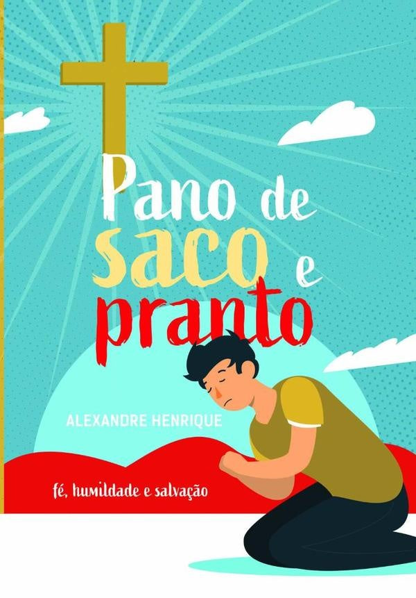 Pano De Saco E Pranto | Alexandre Henrique
