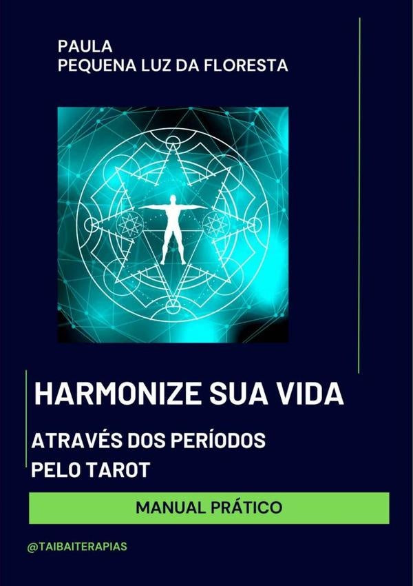 Harmonize Sua Vida Atraves Dos Periodos Pelo Tarot | LucianaPaulaDa Silva
