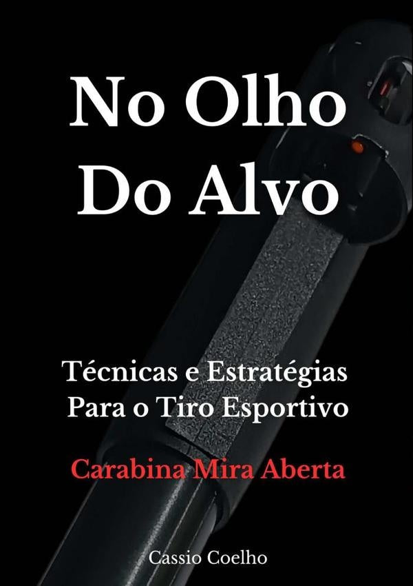 No Olho Do Alvo | Cassio Coelho