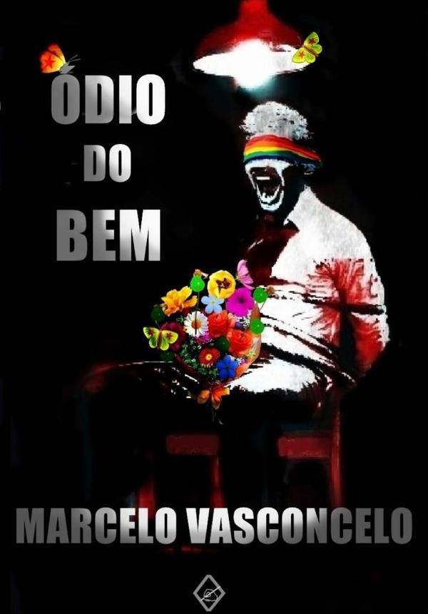 odio Do Bem | Marcelo Vasconcelo