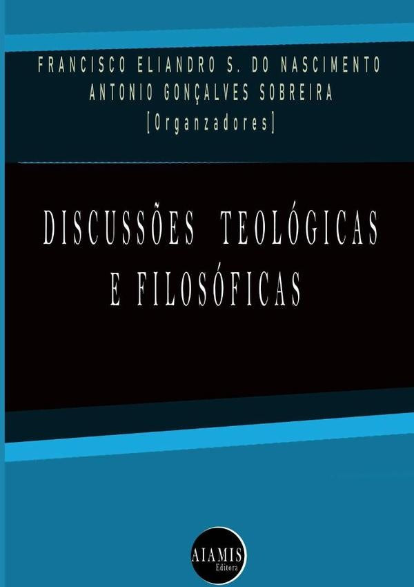 Discuss?es Teologicas E Filosoficas | FranciscoAntonio G.sobreira