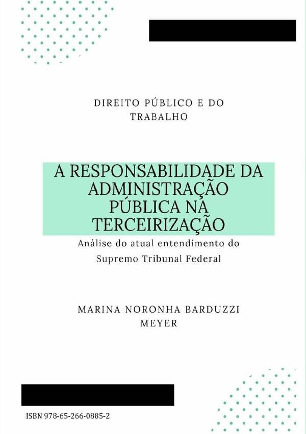 A Responsabilidade Da Administra??o Publica Na Terceiriza??o | MarinaNoronhaBarduzzi Meyer