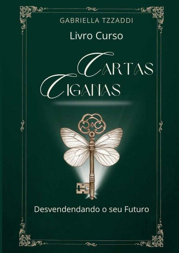 Livro Curso Cartas Ciganas - Desvendando O Seu Futuro | Gabriella Tzzaddi