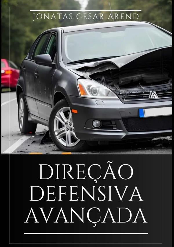 Dire??o Defensiva Avan?ada | JonatasCesar Arend