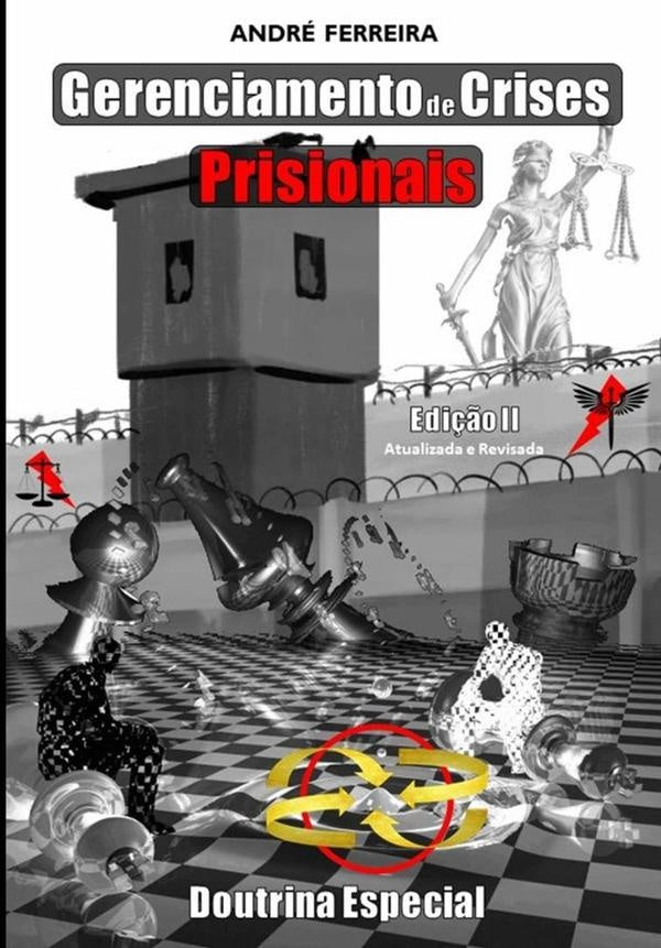 Gerenciamento De Crises Prisionais | Andre Ferreira
