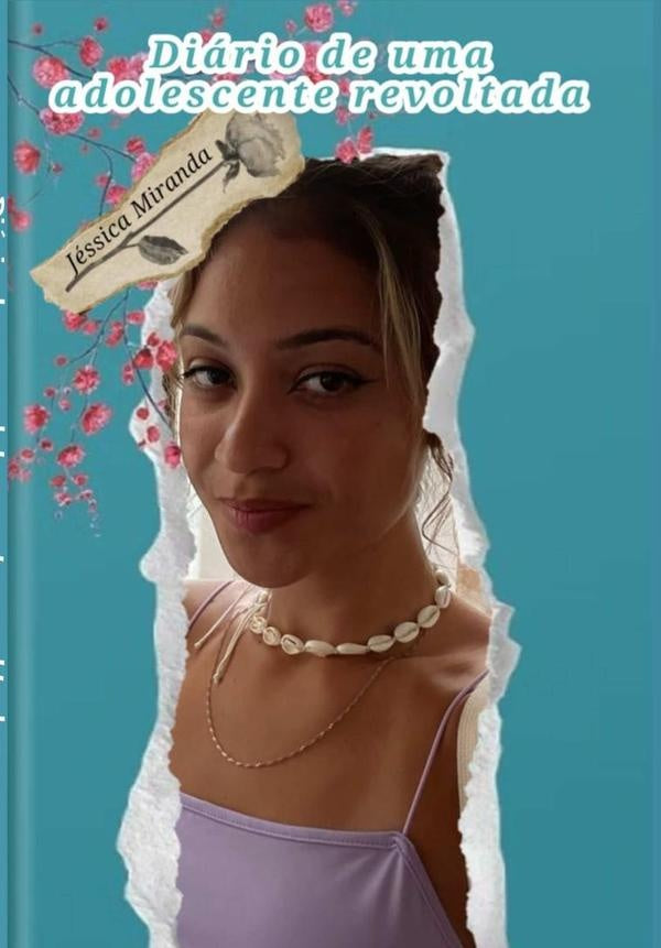 Diario De Uma Adolescente Revoltada | Jessica Miranda