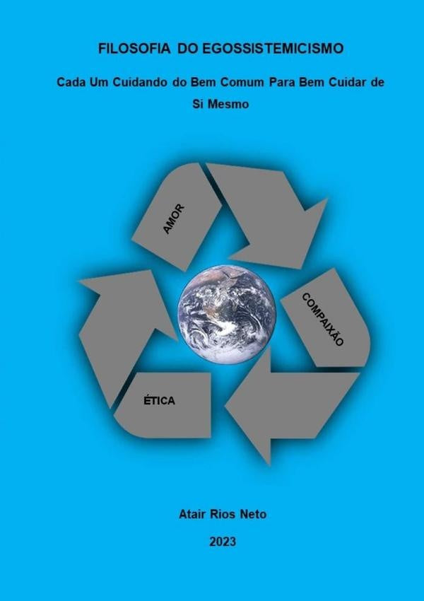 Filosofia  Do  Egossistemicismo | AtairRios Neto
