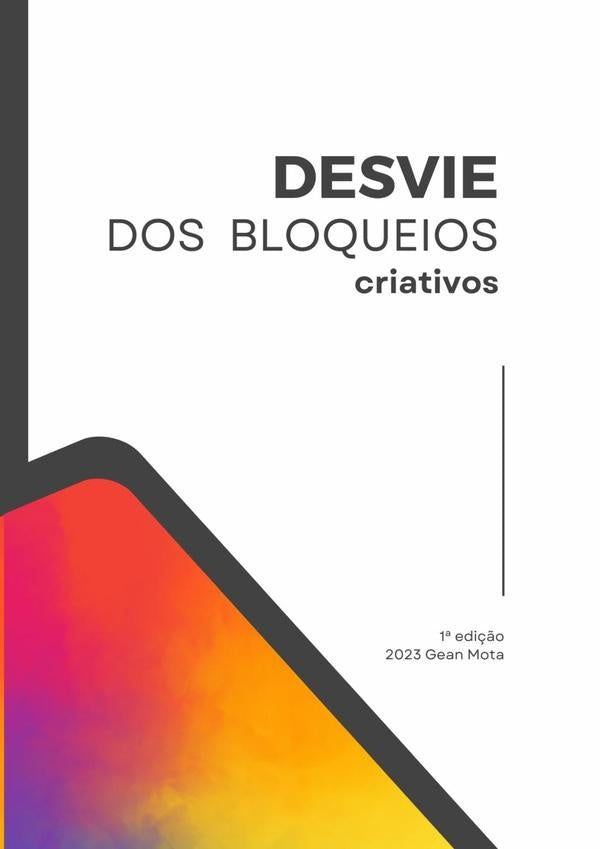 Desvie Dos Bloqueios Criativos | Gean Mota
