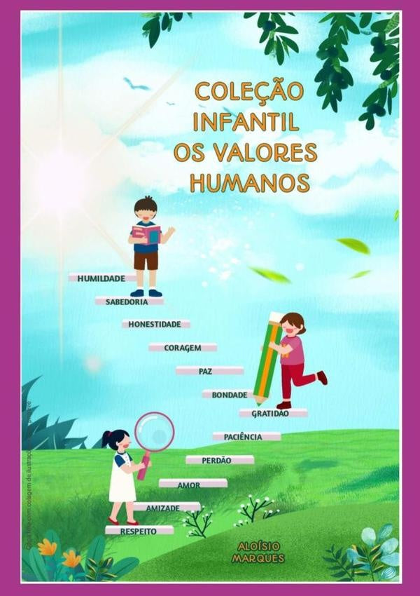 Cole??o Infantil Os Valores Humanos | AloisioMarquesDe Oliveira