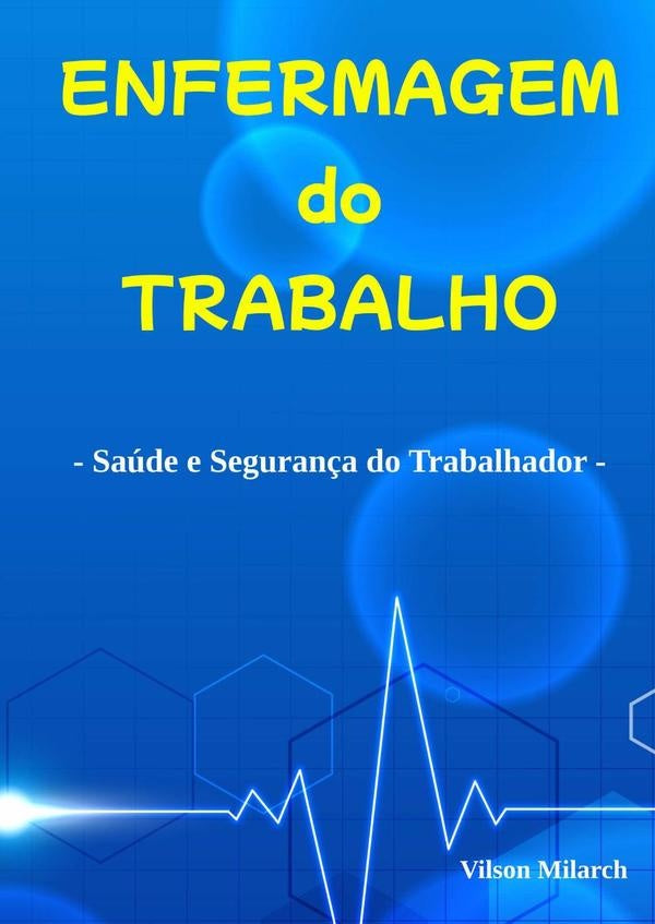 Enfermagem Do Trabalho | Vilson Milarch