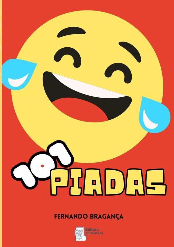 101 Piadas | Fernando Bragan?a