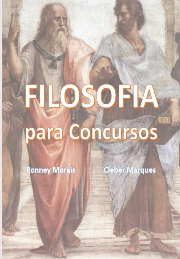 Filosofia Para Concursos | RonneyMoraisECleber Marques