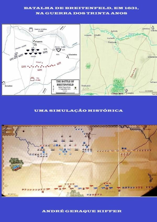 Batalha De Breitenfeld, Em 1631, Na Guerra Dos Trinta Anos | AndreGeraque Kiffer