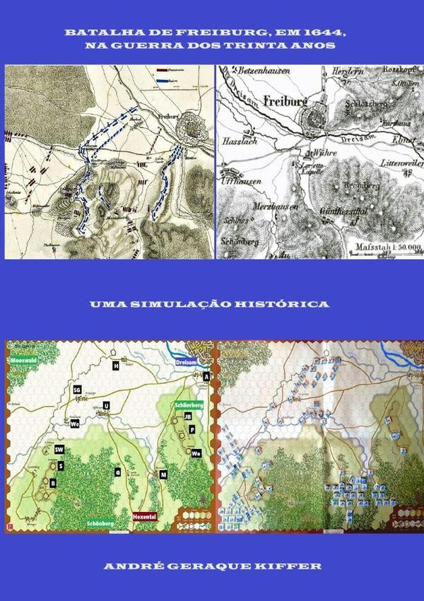 Batalha De Freiburg, Em 1644, Na Guerra Dos Trinta Anos | AndreGeraque Kiffer