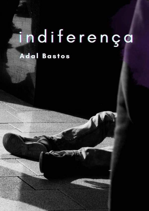 Indiferen?a | Adal Bastos