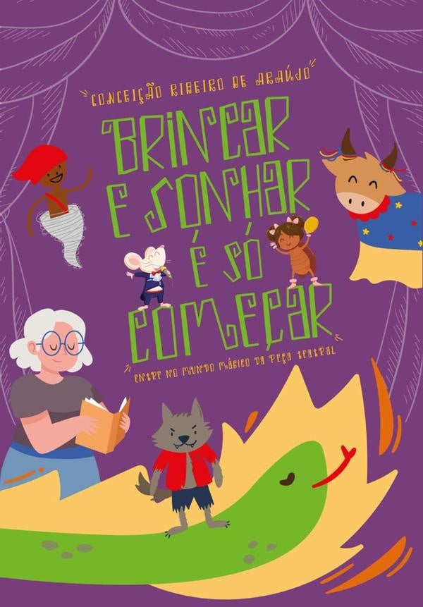 Brincar E Sonhar e So Come?ar | Concei??oRibeiroDe Araujo